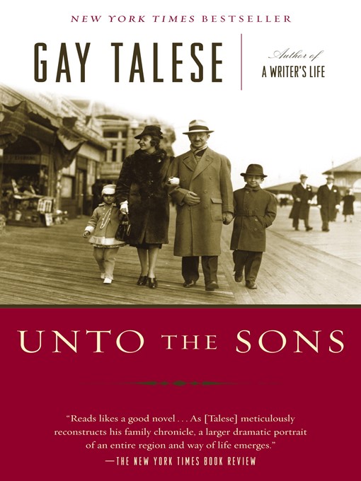 Title details for Unto the Sons by Gay Talese - Available